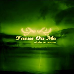 Download track Sin Saber Donde Estás Focus On Me
