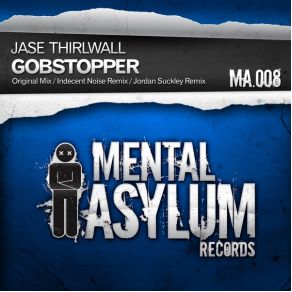 Download track Gobstopper (Jordan Suckley Remix) Jase Thirlwall