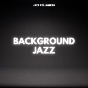 Download track Forever Dreaming Jazz Followers