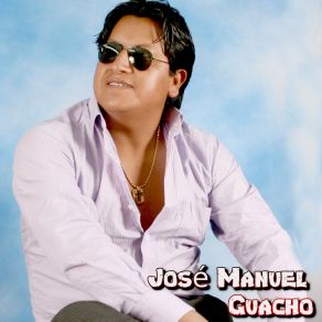 Download track Sumak Warmi JOSÉ MANUEL GUACHO