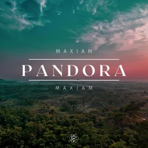 Download track Pandora MaXiam