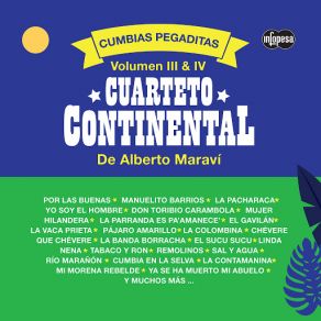 Download track Por Las Buenas / Las Tres Perlas / Valencia Señorial / Manuelito Barrios / La Hamaca Rayá / La Pacharaca / El Vaquero / Yo Soy El Hombre / Lo Mas Lindo De La Vida Es La Mujer / Don Toribio Carambola Cuarteto Continental De Alberto Maraví