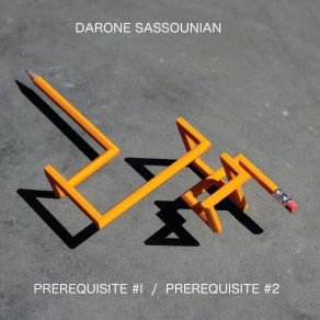 Download track Prerequisite # 1 Darone Sassounian