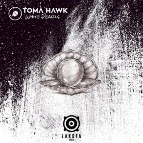 Download track White Pearls Toma Hawk