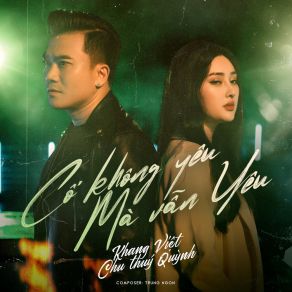 Download track Cố Không Yêu Mà Vẫn Yêu (Beat) Chu Thúy QuỳnhThe Beat