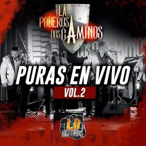 Download track Celos Al Viento (En Vivo) Dos Caminos