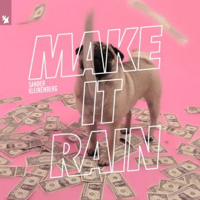 Download track Make It Rain (Extended Mix) Sander Kleinenberg