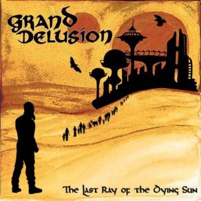 Download track Dark Star Grand Delusion