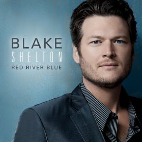 Download track Hey Blake Shelton