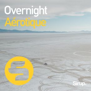 Download track Overnight Aérotique