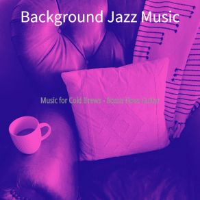 Download track Distinguished Moods For Double Espressos Background Jazz Music