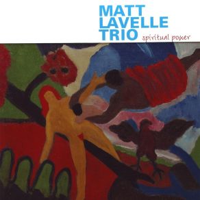 Download track Stars Like Fleas Matt Lavelle Trio