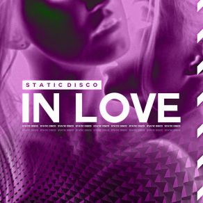 Download track In Love (Club Mix) Static Disco