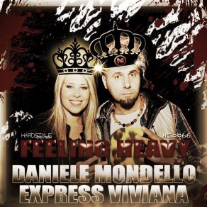 Download track Feeling Heavy Daniele Mondello & Express Viviana