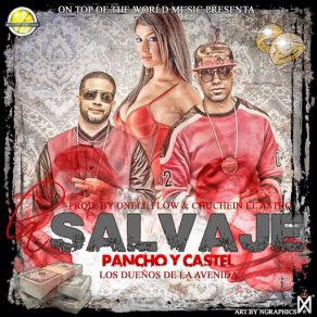 Download track Salvaje Castel, Pancho