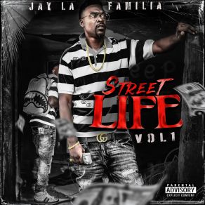 Download track From Da Bottom Up Jay La Familia