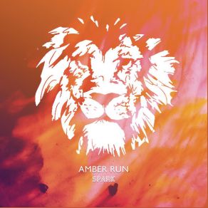 Download track Spark (Radio Edit) Amber Run