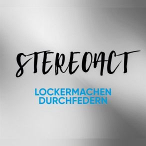 Download track Es Geht Voran Stereoact