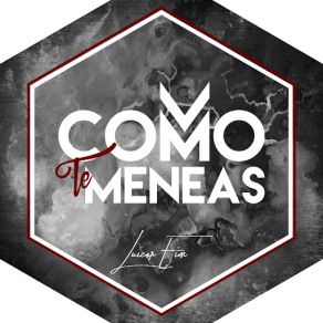 Download track Como Te Meneas Luizor EIM