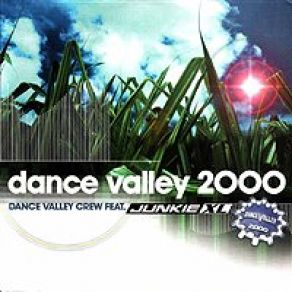 Download track Dance Valley 2000 (Extended Mix) Junkie XL, Dance Valley Crew