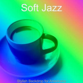 Download track Bossa Quintet Soundtrack For Organic Coffee Bars Soft Jazz