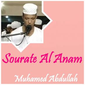 Download track Sourate Al Anam, Pt. 2 (Quran) Muhamed Abdullah