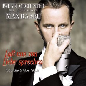 Download track Was Ist Das Leben, Wenn Du Mich Nicht Liebst Palast Orchester Mit Seinem Sänger Max Raabe