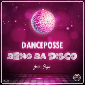 Download track Beng Ba Disco (Dreamboy Remix Edit) DanceposseDreamboy, Yeyu