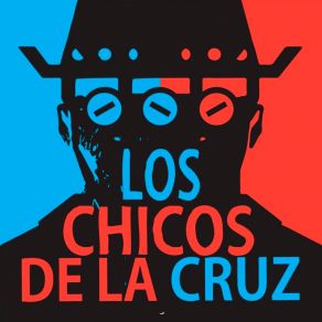 Download track Neandertais Los Chicos De La Cruz