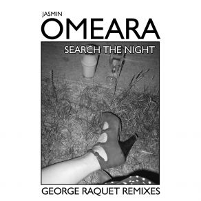 Download track Search The Night (George Raquet Remix; Radio Edit) Jasmin OMEARA