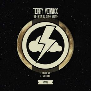 Download track The Moon & Stars Above (Earle Remix) Terry Vernixx