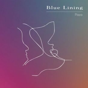 Download track Plaza Blue Lining