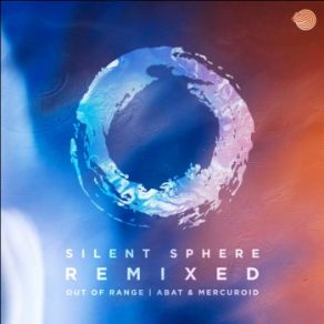 Download track You Are Everything (Abat & Mercuroid) Silent Sphere