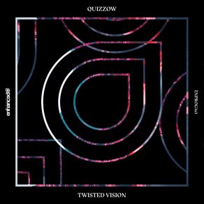 Download track Twisted Vision (Extended Mix) Quizzow