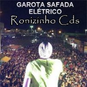Download track Safadao Eletrico Cd Carnaval 21 Garota Safada