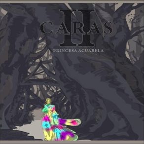 Download track Overture (Princesa Acuarela, Pt. 1) Dos Caras