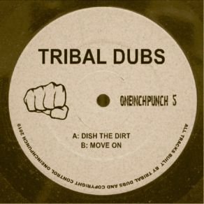 Download track Dish The Dirt Tribal Dubs