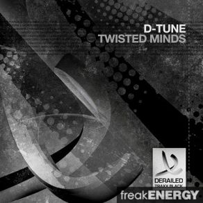 Download track Twisted Minds D - Tune