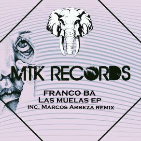 Download track Las Muelas (Marcos Arreza Remix) Franco BA