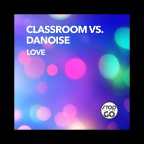 Download track Love (Danoise Jube Mix) Danoise