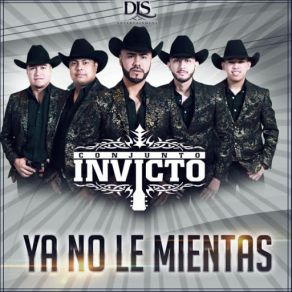 Download track Ya No Le Mientas Conjunto Invicto