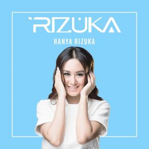 Download track Hanya Memuji Rizuka