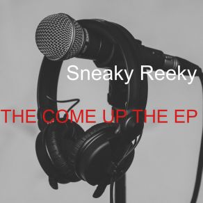 Download track Trending Topic Sneaky Reeky