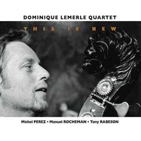 Download track Dominique Lemerle Quartet – Manoir De Mes Rêves Dominique Lemerle Quartet