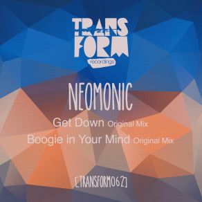 Download track Get Down (Original Mix) Neomonic