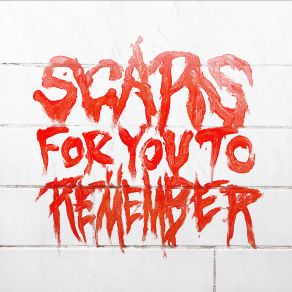 Download track Scars For You To Remember Varials