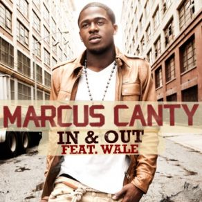 Download track In & Out Marcus CantyThe Wale