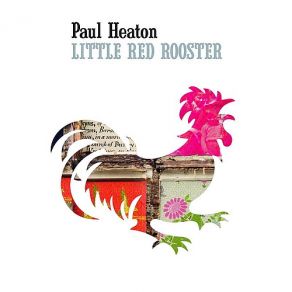 Download track Little Red Rooster Paul Heaton