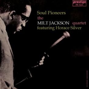 Download track I Should Care Horace Silver, Milt Jackson