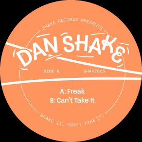 Download track Can't Take It Dan Shake